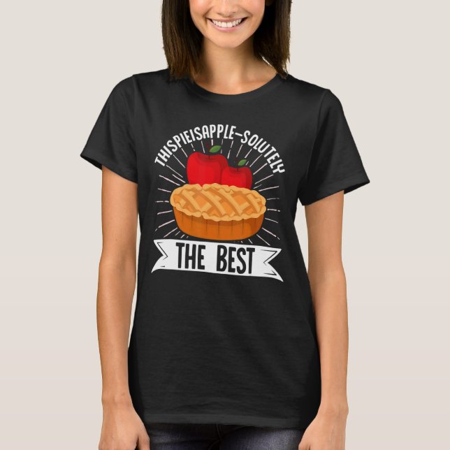 Bakery Apple  Apple Pie 4 T-Shirt (Front)