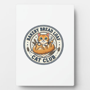 Bakery Bread Loaf Cat Cat Mum Gift Idea - Bakery B Plaque