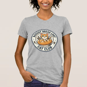 Bakery Bread Loaf Cat Cat Mum Gift Idea - Bakery B T-Shirt