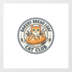 Bakery Bread Loaf Cat Cat Mum Gift Idea - Bakery B Window Cling