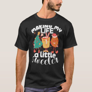 Bakery Doughnut Making my Life Sweeter Confectione T-Shirt