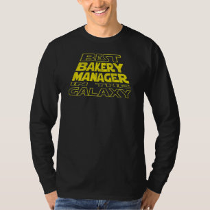 Bakery Manager Space Backside Design T-Shirt