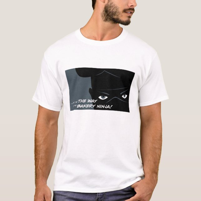 Bakery Ninja II T-Shirt (Front)