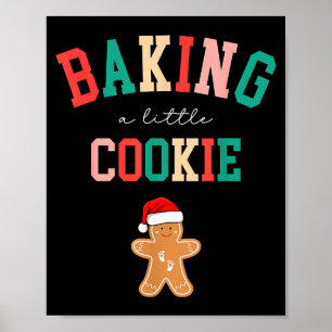Baking A Little Cookie Cute Christmas Pregnancy An Poster