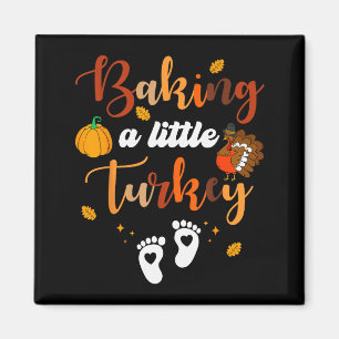 Baking A Little Turkey Thanksgiving Pregnancy Anno Magnet