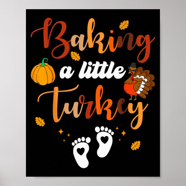 Baking A Little Turkey Thanksgiving Pregnancy Anno Poster (Front)