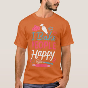 Baking Baker Bakery Confectioner Cake T-Shirt