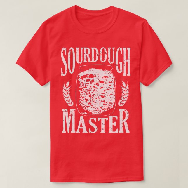 Baking Baker Bakery Sourdough Bread  T-Shirt (Design Front)