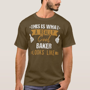 Baking Baker Cooking Cake Cupcake Cool T-Shirt