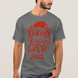 Baking Christmas Crew 2022 Family Christmas T-Shirt