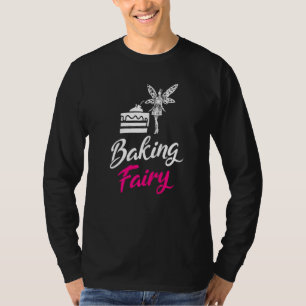 Baking Fairy Snack Baking Cake T-Shirt