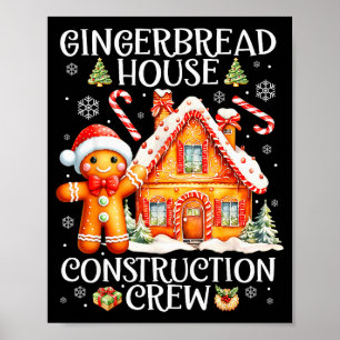 Baking Gingerbread House Construction Crew Christm Poster