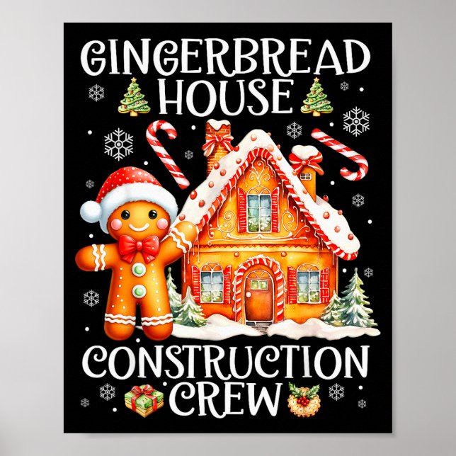 Baking Gingerbread House Construction Crew Christm Poster (Front)