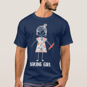 Baking Girl - Bakery Baker  T-Shirt