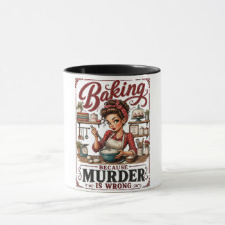 Baking is Better Than Murder Coffee Mug