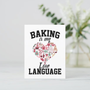 Baking Is My Love Language - Funny Baker Postcard