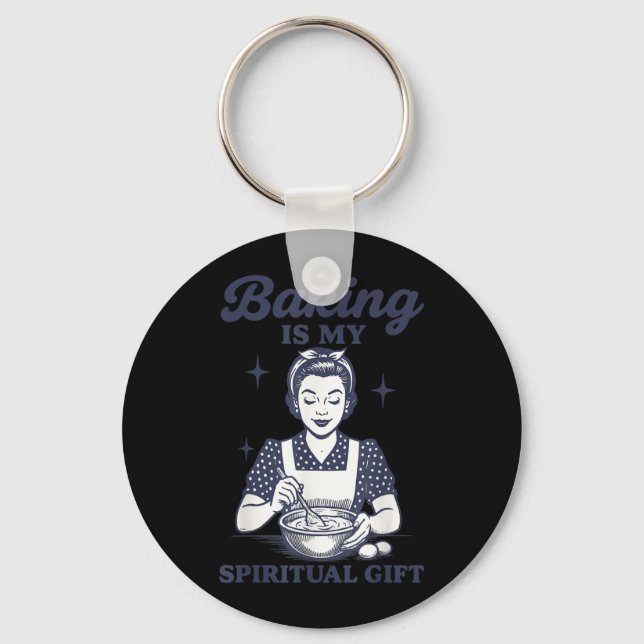 Baking Is My Spiritual Gift Key Ring (Front)