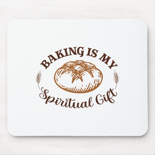 Baking Is My Sritual Gift Funny Bake Lover Pastry  Mouse Mat (Front)
