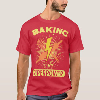 Baking is my Superpower Baker Christmas Bakery Ins T-Shirt