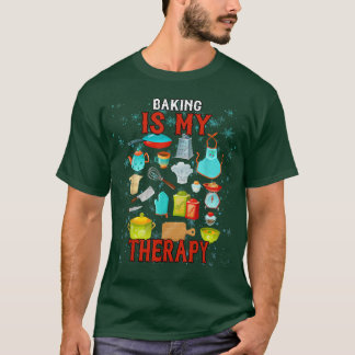 Baking Is My Therapy Humour Graphic T-Shirt