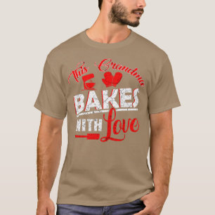 Baking Lover Funny Grandmother Baker Grandma  517 T-Shirt