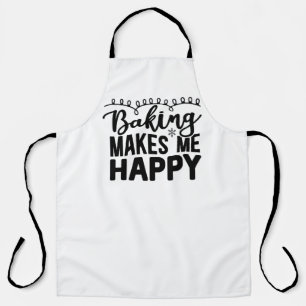 Baking Makes Me Happy Apron