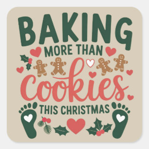 Baking More Than Cookies This Christmas Pregnancy  Square Sticker