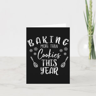 Baking More Than Cookies This Year Christmas Pregn Card