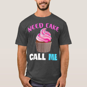 Baking Need Cake Bake Muffin Baking Lover Baker 60 T-Shirt