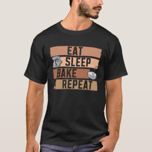 Baking Pastries Confectionery Baker Bake 2 T-Shirt
