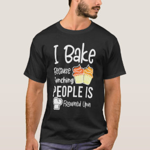 Baking Punching People T-Shirt