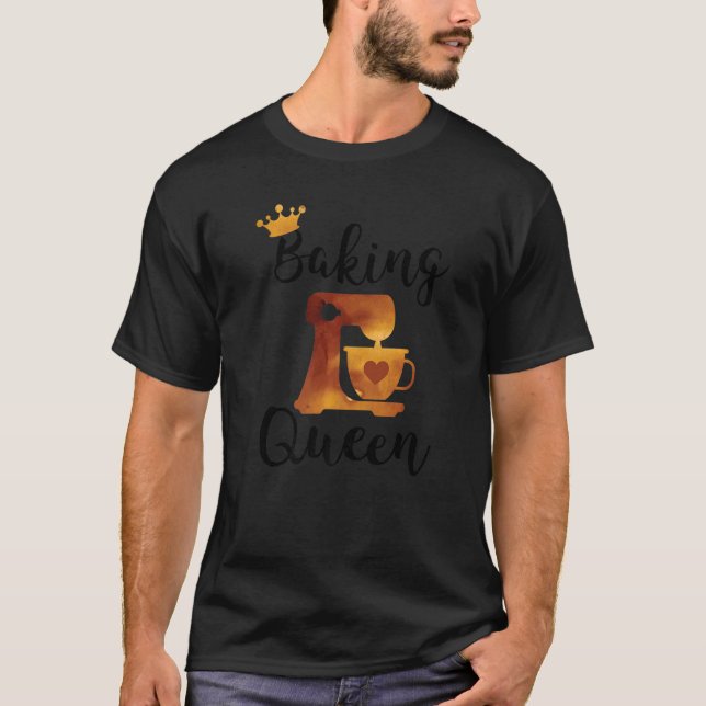 Baking Queen  Best Baker Stand Mixer T-Shirt (Front)