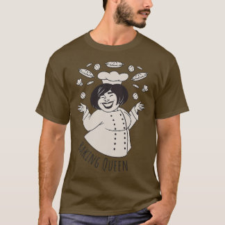 Baking Queen Motiv for Baker  T-Shirt