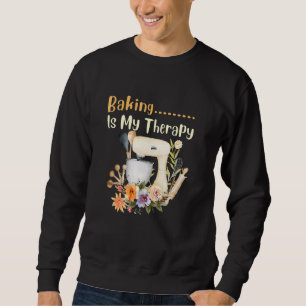 Baking  Quote Cool Baker Baking  2 Sweatshirt