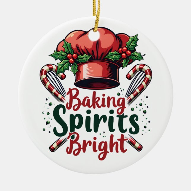 Baking Spirits Bright Funny Baking Chef Baker   Ceramic Tree Decoration (Front)