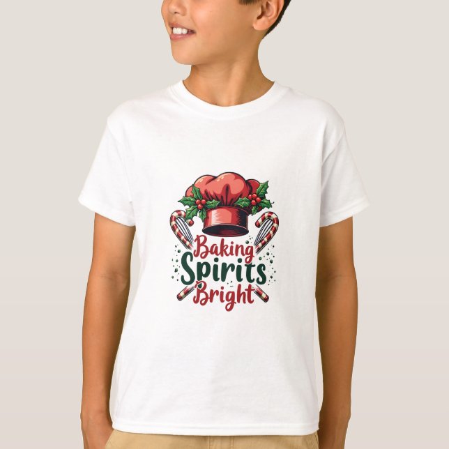 Baking Spirits Bright Funny Baking Chef Baker   T-Shirt (Front)