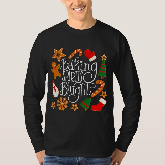 Baking Spirits Bright Gingerbread Christmas Cookie T-Shirt (Front)