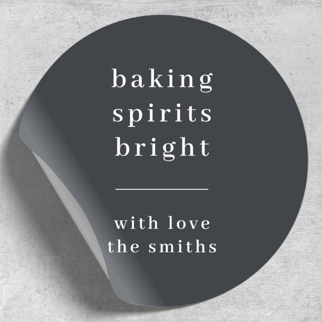 Baking Spirits Bright | Modern Stylish Trendy Fun Classic Round Sticker (Personalized stickers for festive baking or gift packaging)