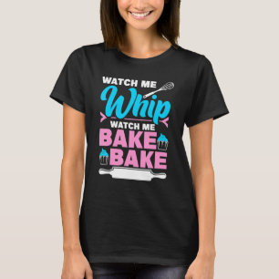 Baking Whisk Cupcake Stand Muffin Pan Pastry Whipp T-Shirt