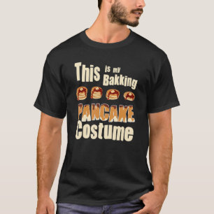 Bakking pancake costume cute Pancake 1 T-Shirt