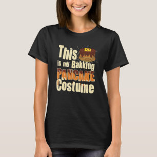 Bakking pancake costume cute Pancake T-Shirt