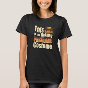 Bakking pancake costume cute Pancake T-Shirt