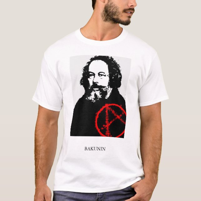 BAKUNIN T-Shirt (Front)