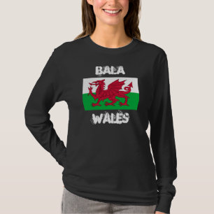 Bala, Wales with Welsh flag T-Shirt
