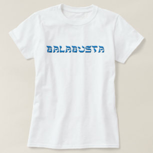 Balabusta T-Shirt