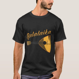 Balalaika instrument musician in Russia T-Shirt