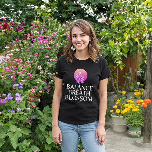 Balance Breath Blossom Inspirational T-Shirt