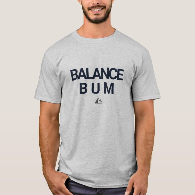Balance Bum Shirt (Front)