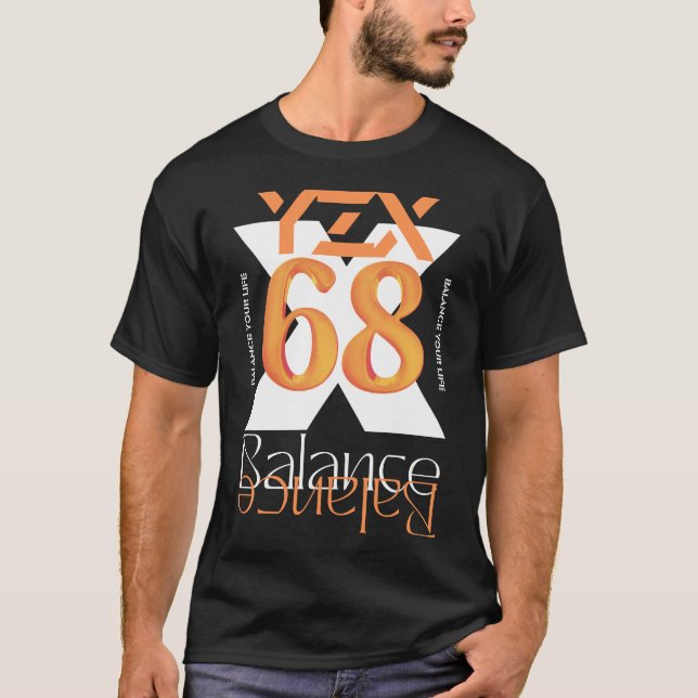 Balance, motivational quote, x, letters and number T-Shirt (Front)