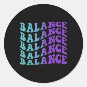 Balance Suicide Prevention Mental Health Awareness Classic Round Sticker